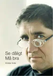Bokomslag Se dåligt Må bra Krister Inde