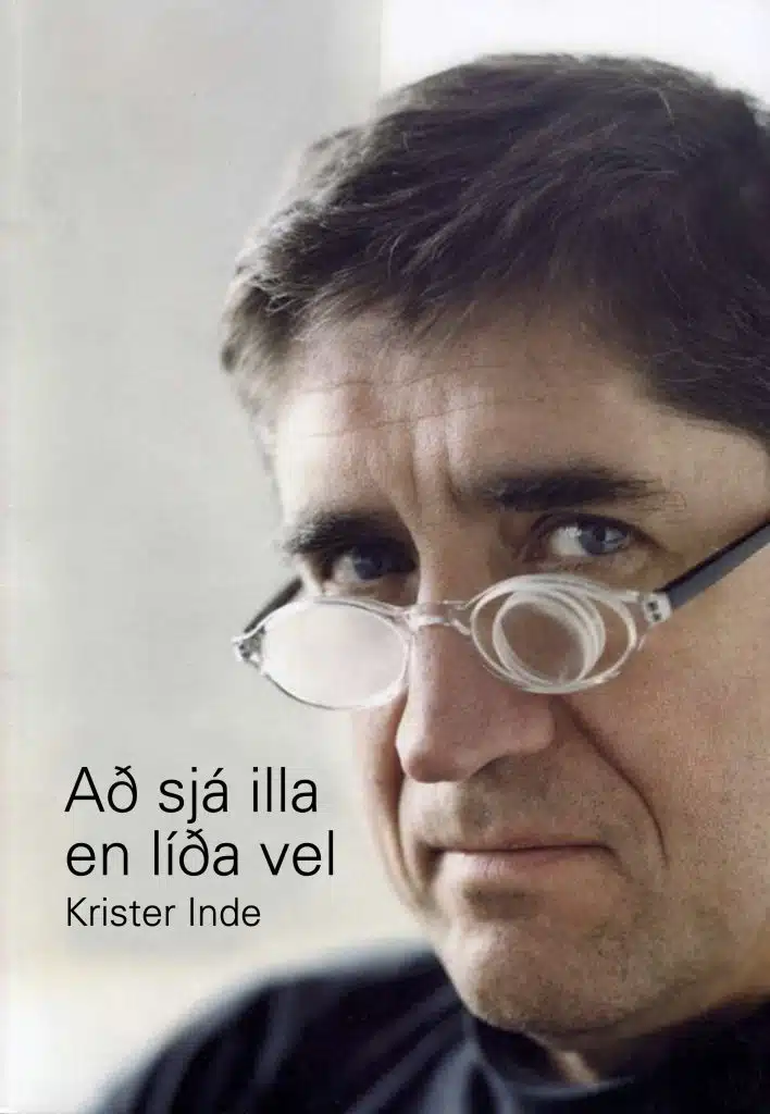 Að sjá illa en líða vel Krister Inde - omslag